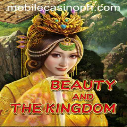 Exploring the Enchanting World of BeautyAndTheKingdom: A Mobile Casino Adventure