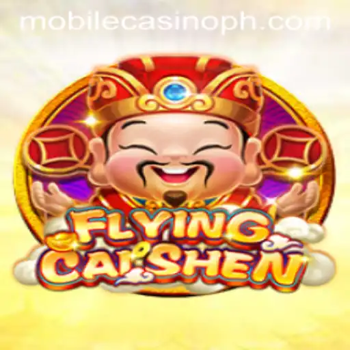 Discover the Thrills of FlyingCaiShen: A Leading Mobile Casino Game