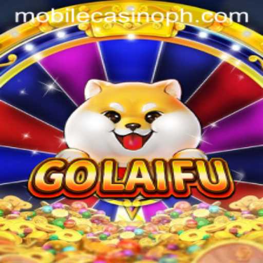 GoLaiFu: The Mobile Casino Game Taking the World by Storm
