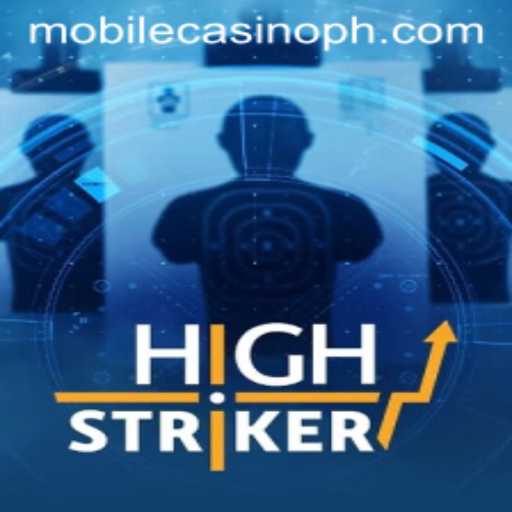HighStriker: A Thrilling Mobile Casino Experience
