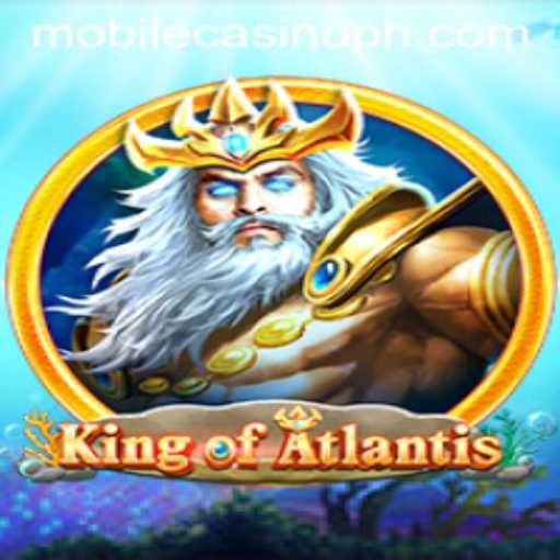 Exploring King of Atlantis: A Thrilling Mobile Casino Experience