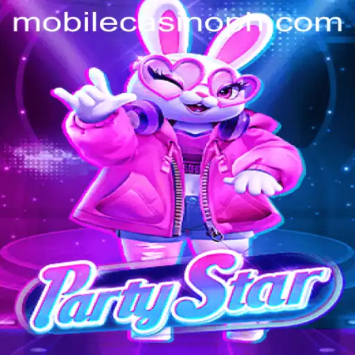 Discover the Excitement of PartyStar: A Leading Mobile Casino Experience
