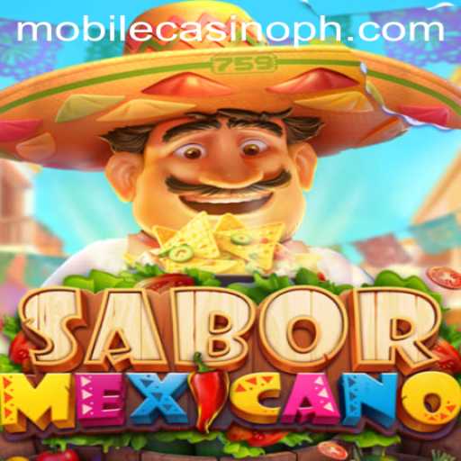Discover SaborMexicano: The Exciting Mobile Casino Game
