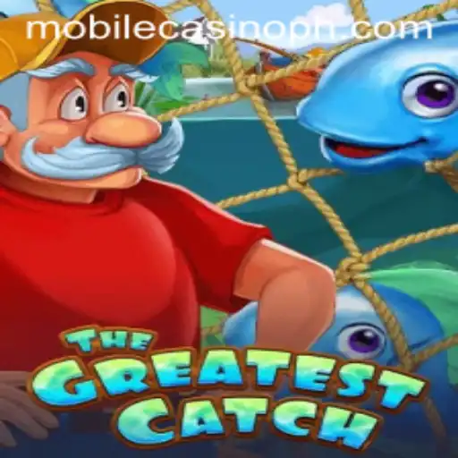 Exploring 'TheGreatestCatch': A Dive into the Mobile Casino Sensation