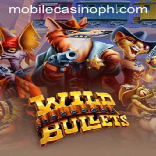 Discover WildBullets: The Exciting New Mobile Casino Game